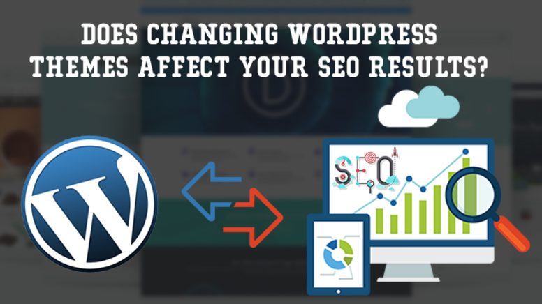 Does Changing WordPress Themes Affect Your SEO Results banner with WordPress logo and SEO chart graphics