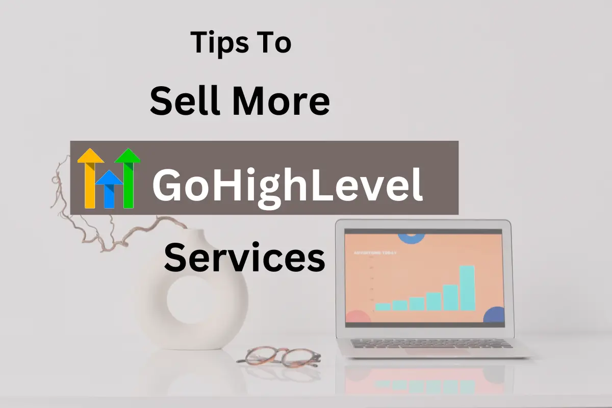 Tips-To-Sell-More-GoHighLevel-Se